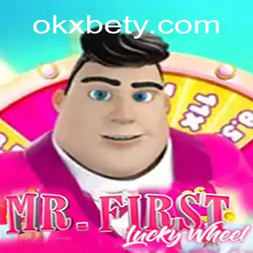 Descubra o Fascinante Mundo de MrFirstLuckyWheel com OKXBET