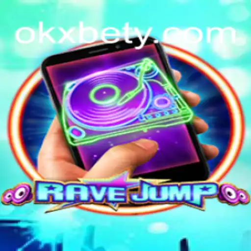Descubra o Mundo Empolgante de RaveJumpmobile: O Novo Fenômeno do OKXBET
