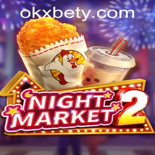 Descubra o Fascinante Mundo de NightMarket2 e OKXBET
