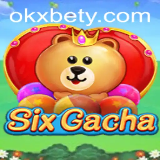 SixGacha: Descubra o Novo Fenômeno de Jogos com OKXBET
